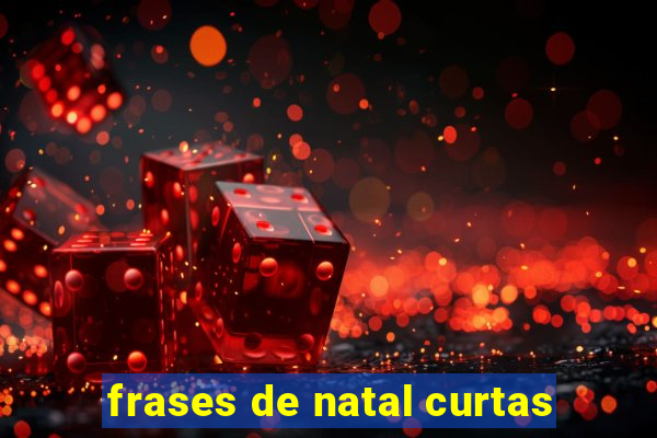 frases de natal curtas