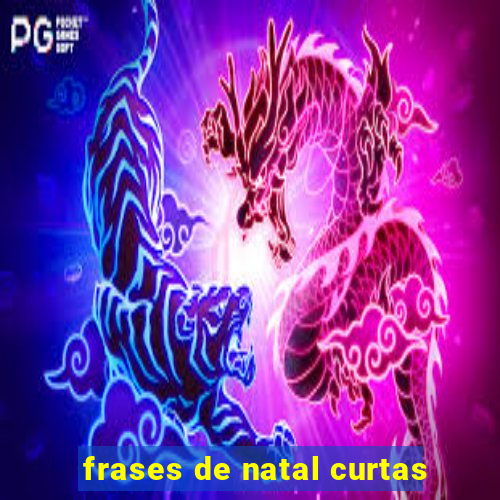 frases de natal curtas