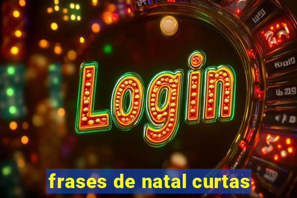 frases de natal curtas