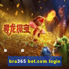 bra365 bet.com login