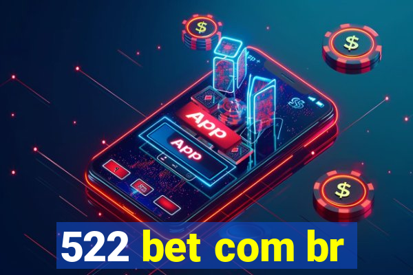 522 bet com br