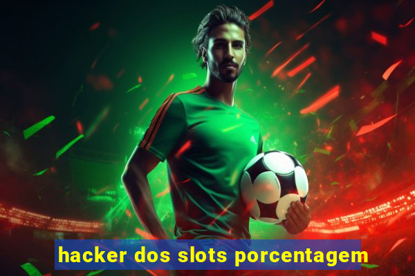 hacker dos slots porcentagem