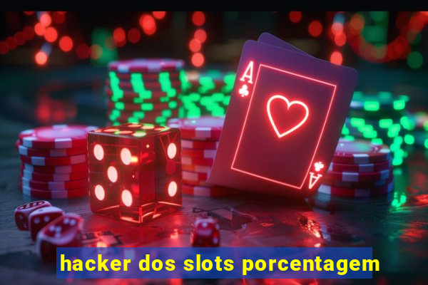 hacker dos slots porcentagem