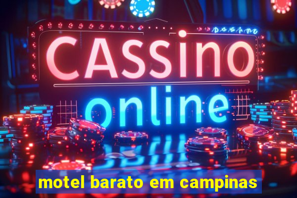 motel barato em campinas