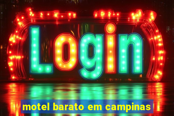 motel barato em campinas