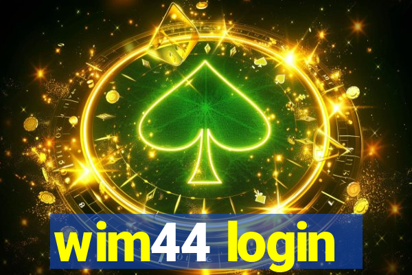 wim44 login