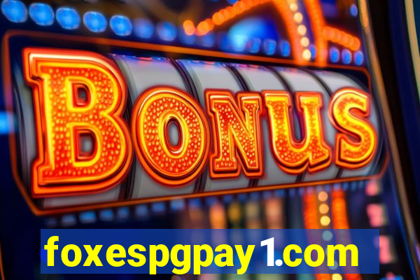 foxespgpay1.com