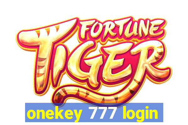 onekey 777 login