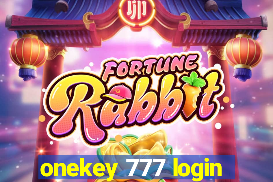 onekey 777 login