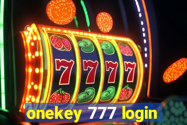 onekey 777 login