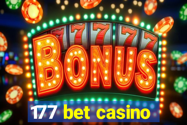 177 bet casino