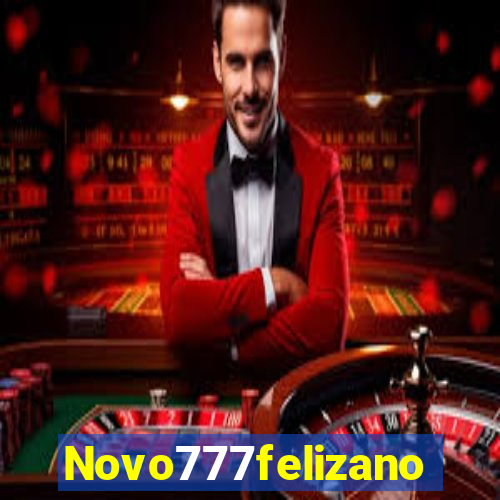 Novo777felizano