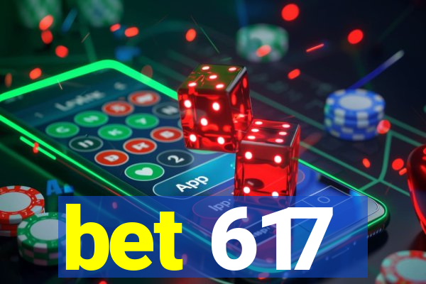 bet 617