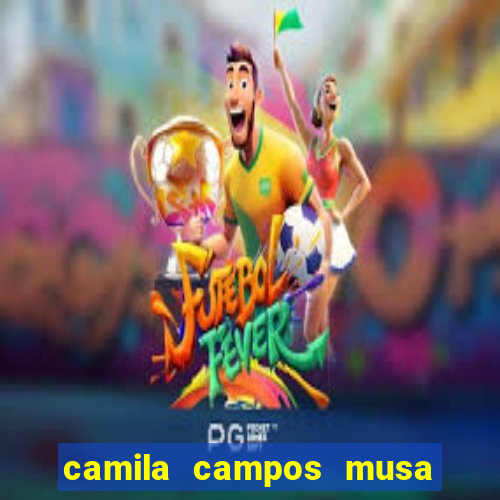 camila campos musa do cruzeiro nua