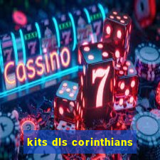 kits dls corinthians