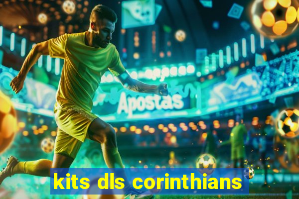 kits dls corinthians