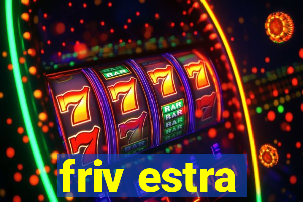 friv estra