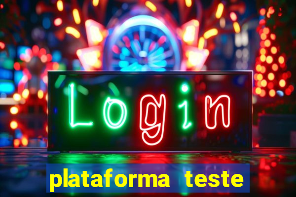 plataforma teste fortune tiger