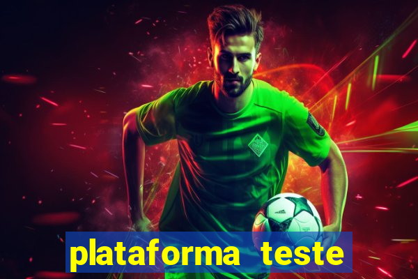 plataforma teste fortune tiger