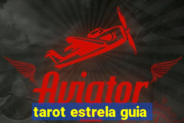 tarot estrela guia