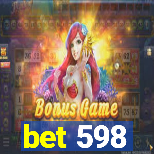 bet 598