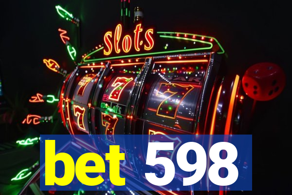 bet 598