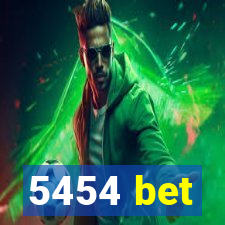 5454 bet