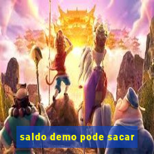 saldo demo pode sacar