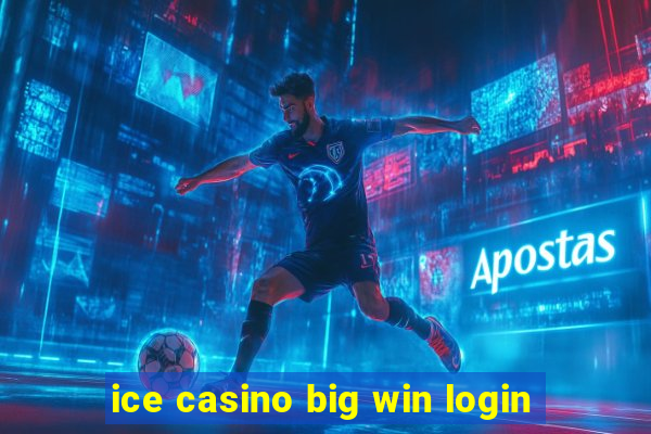 ice casino big win login