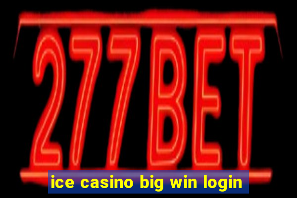 ice casino big win login