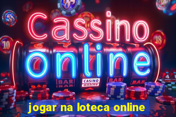 jogar na loteca online