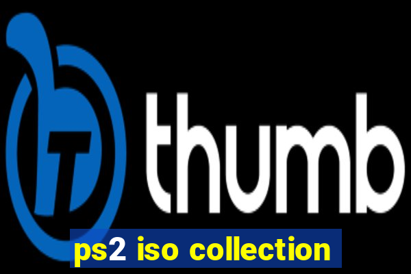 ps2 iso collection