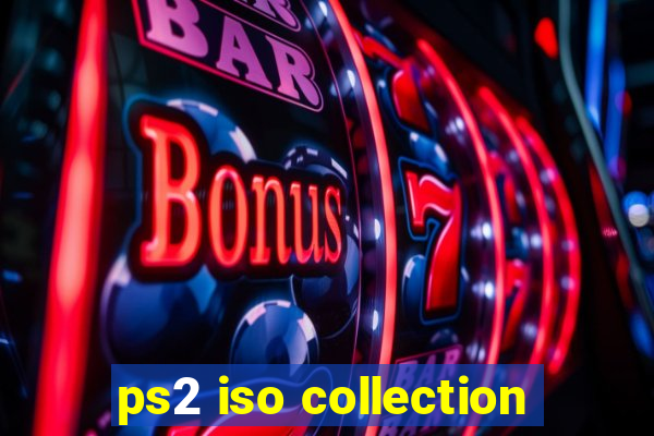 ps2 iso collection