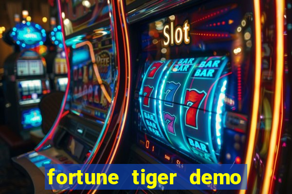 fortune tiger demo bet maxima