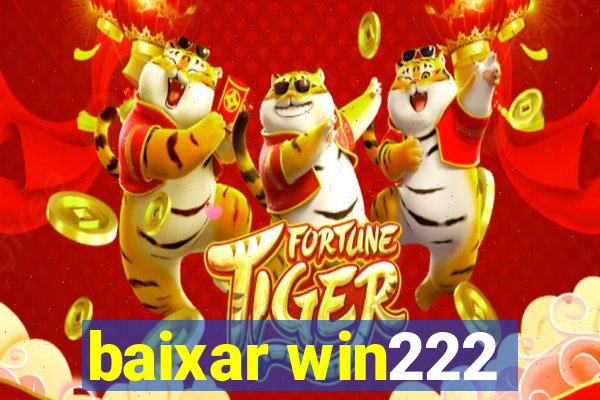 baixar win222