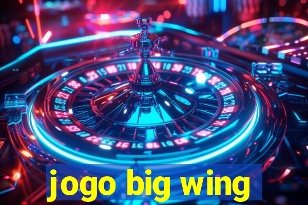 jogo big wing