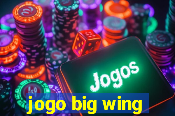 jogo big wing