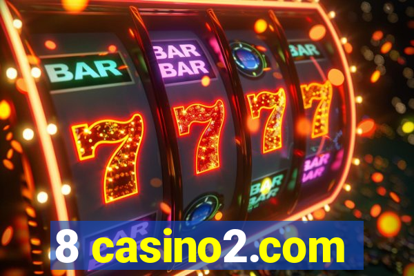 8 casino2.com