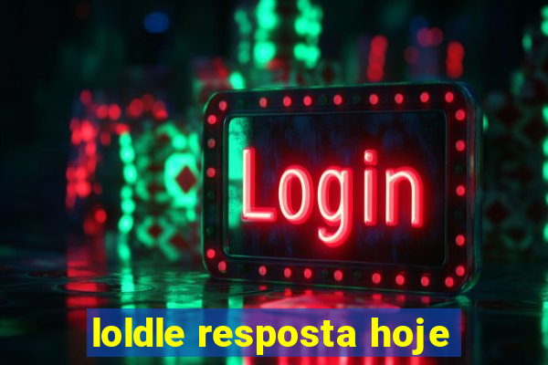 loldle resposta hoje