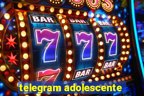 telegram adolescente