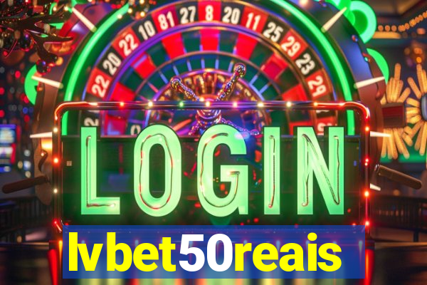 lvbet50reais