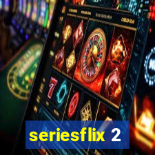 seriesflix 2