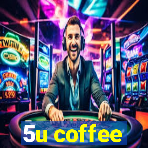 5u coffee