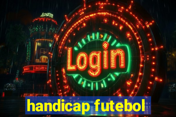 handicap futebol