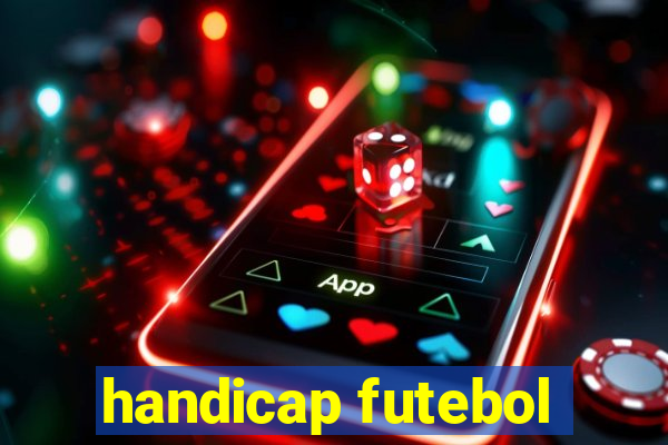 handicap futebol