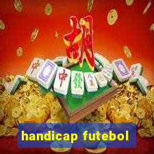 handicap futebol