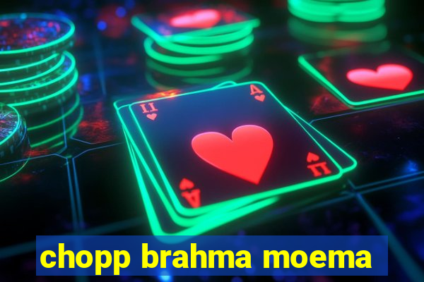 chopp brahma moema