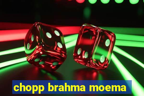 chopp brahma moema