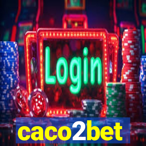 caco2bet