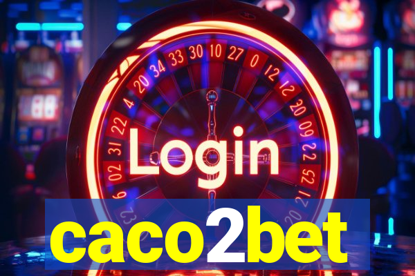 caco2bet